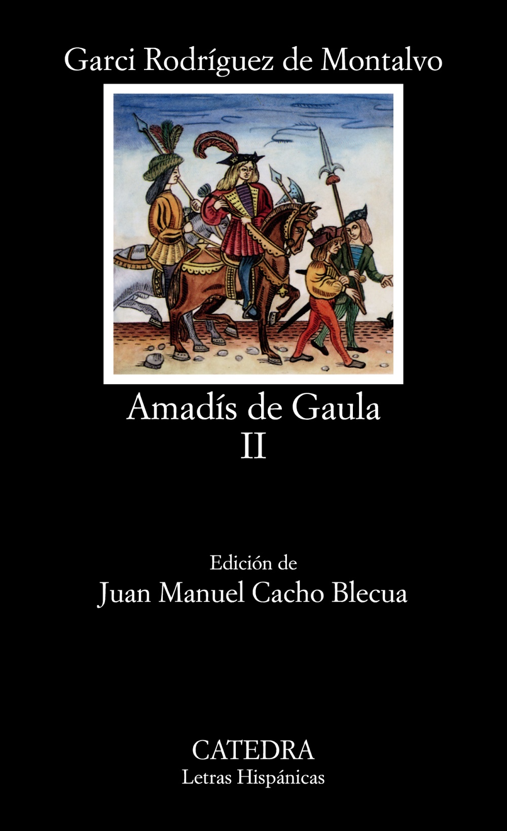 Amadis De Gaula Ii por Garci Rodriguez De Montalvo