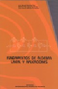 Fundamentos De Algebra Lineal Y Aplicaciones por Luis Manuel Sanchez Ruiz