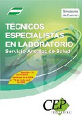 Oposiciones Tecnicos Especialistas En Laboratorio. Servicio Andal Uz De Salud (sas). Simulacros De Examen por Vv.aa.