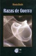Razas De Guerra por Ricardo Alcañiz