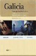 Galicia: Nai E Señora= Madre Y Señora= Mother And Lady (ed. Trili Ngüe, Castellano, Ingles) por Basilio Losada;
Carlos Casares