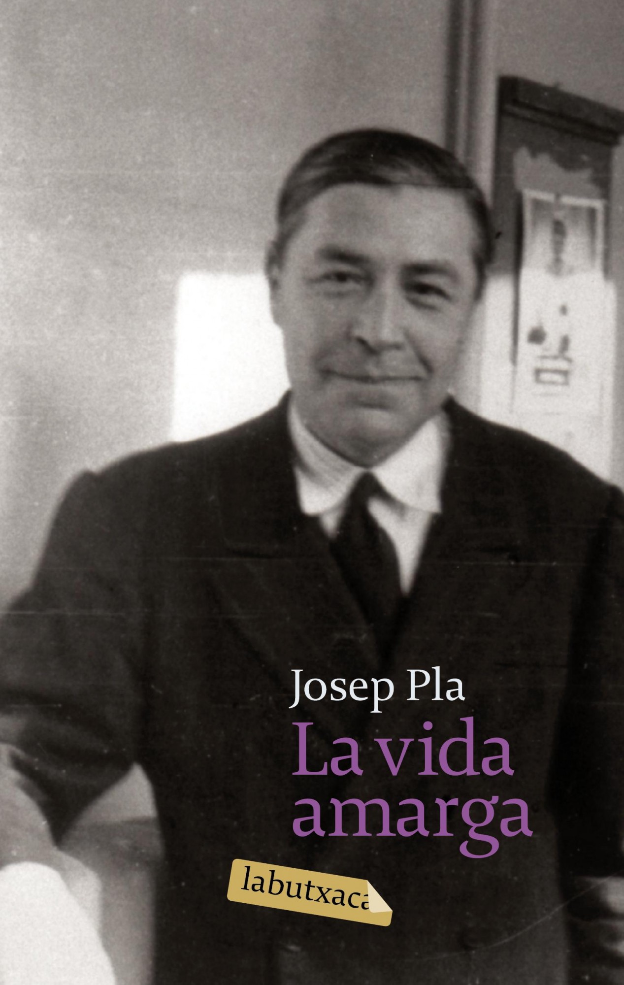 La Vida Amarga por Josep Pla