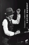 Joseph Beuys: Ensayos Y Entrevistas por Miguel Salmeron