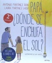Pack Papa, ¿donde Se Enchufa El Sol? + Estrellas Fluorescentes por Antonio Martinez Ron