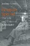 Life And Times Of Allen Lane por Jeremy Lewis