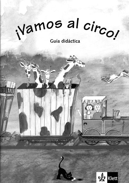 ¡vamos Al Circo!: Guia Didactica por Begoña Beutelspacher