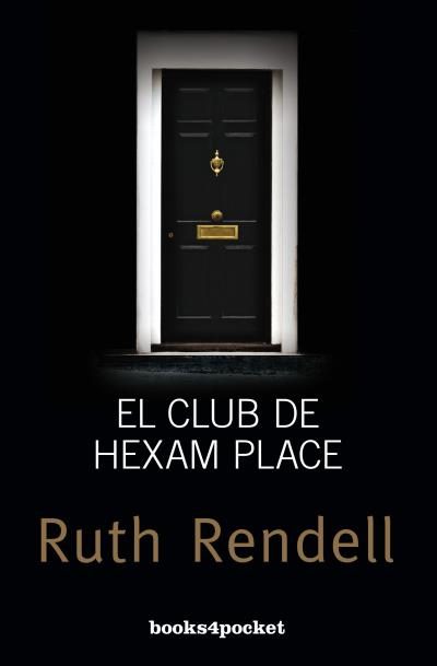 El Club De Hexam Place por Ruth Rendell