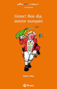 Grooc Bon Dia, Senyor Marques por Vv.aa.