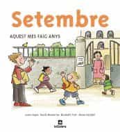 Setembre por Laura Espot;
David Montserrat