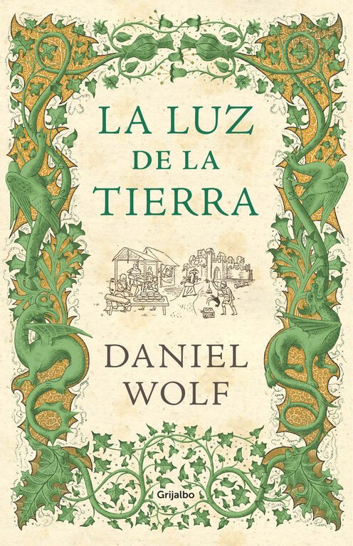 La luz de la tierra - Daniel Wolf (Saga Medieval, 2) 9788425354052
