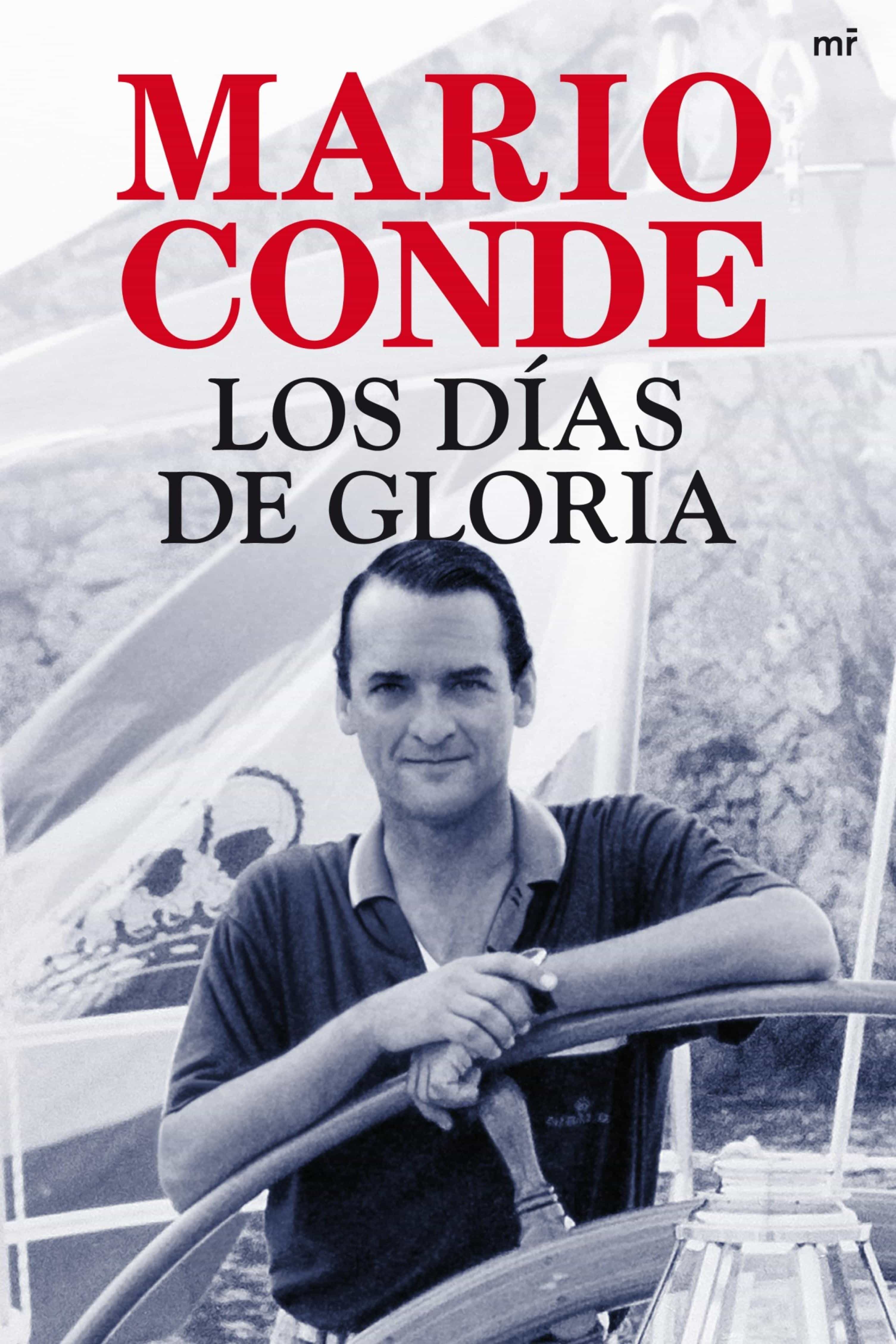 Los Días De Gloria por Mario Conde