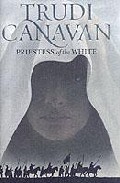 Priestess Of The White por Trudi Canavan