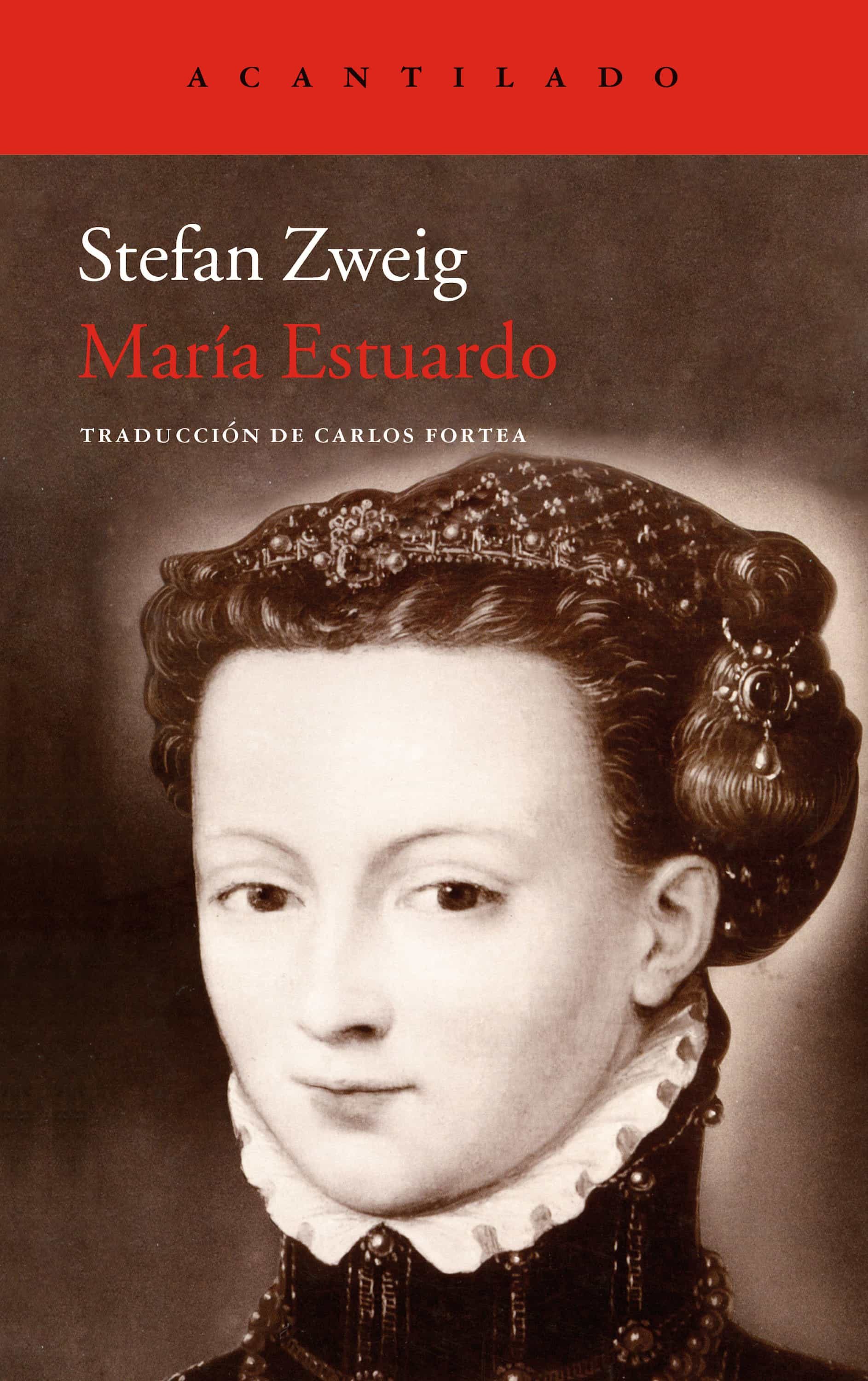 María Estuardo por Stefan Zweig