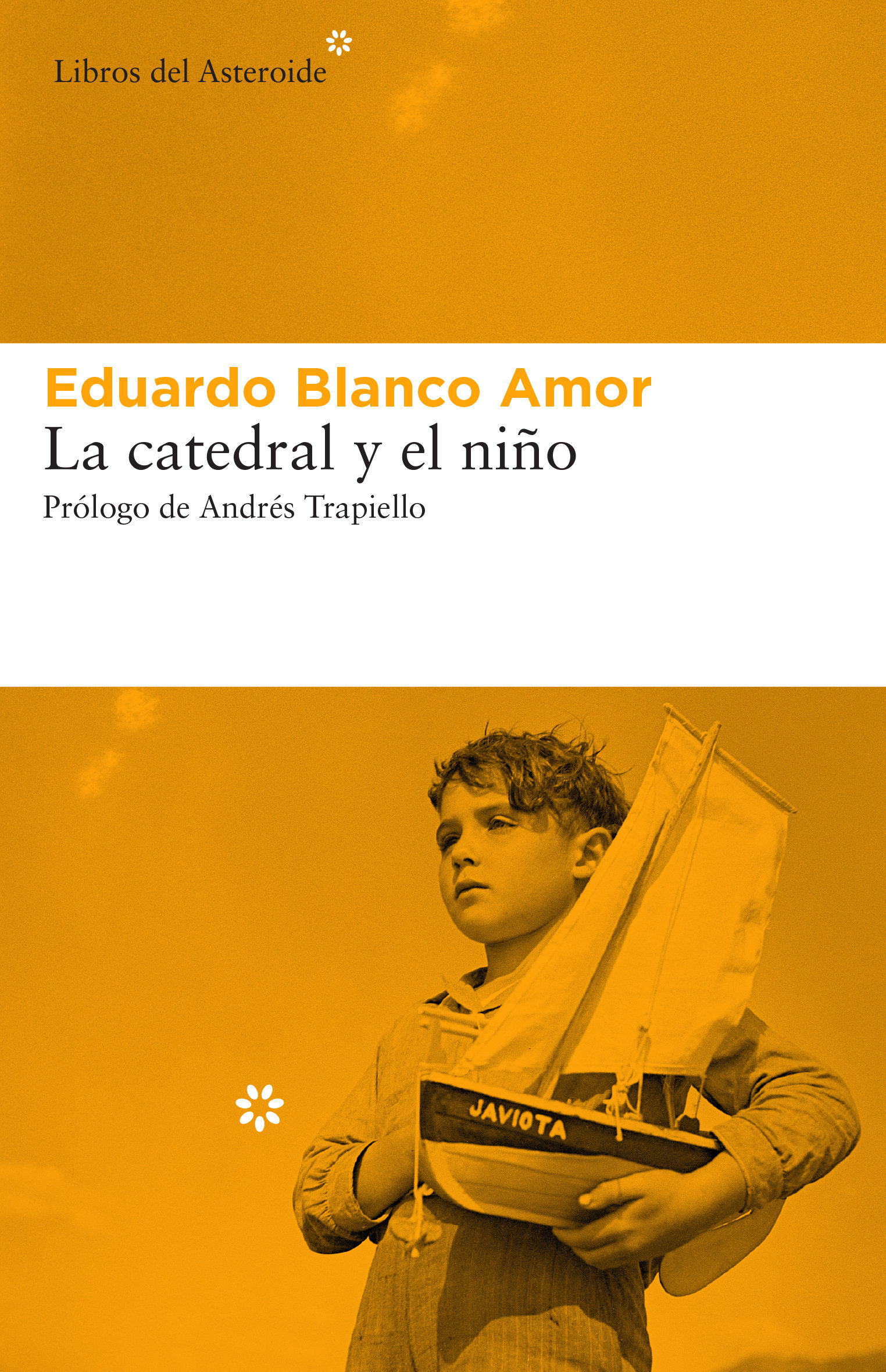 La Catedral Y El Niño por Eduardo Blanco Amor