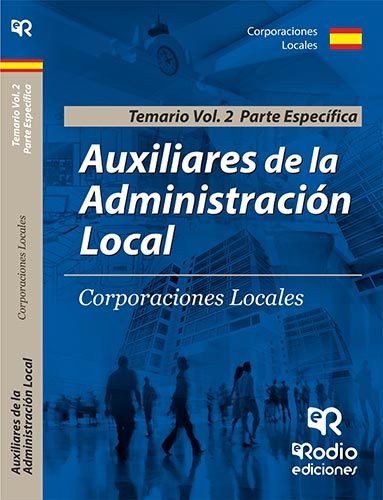 Auxiliares De Administración Local (vol. 2) Parte Especifica por Vv.aa.