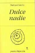 Dulce Nadie por Pureza Canelo