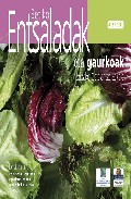 Betiko Entsaladak Eta Gaurkoak por Vv.aa.