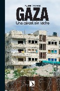 Gaza: Una Carcel Sin Techo por Agustin Remesal