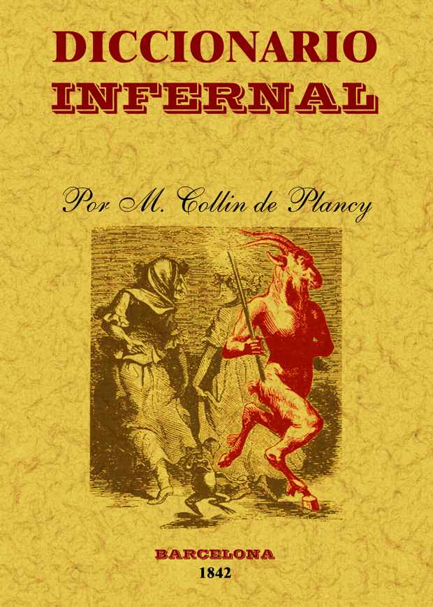 diccionario infernal (ed. facsimil)-jacques albin s. collin de plancy-9788497616362