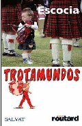 Escocia (trotamundos 2008) por Philippe Gloaguen