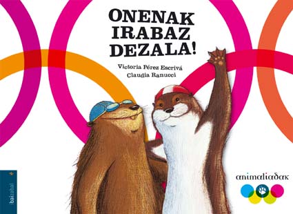 Onenak Irabaz Dezala! por Victoria Perez Escriva;
Claudia Ranucci