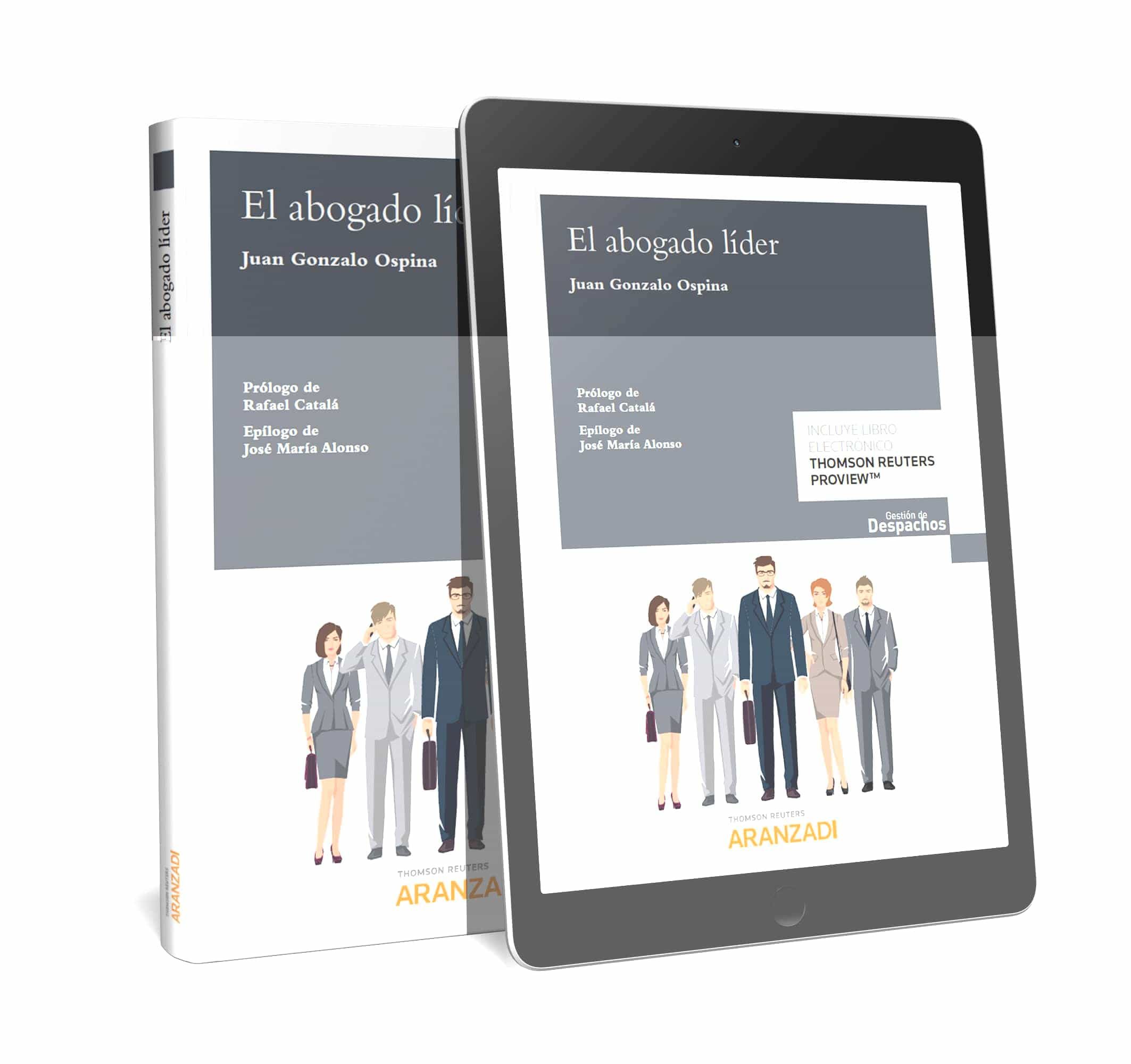El Abogado Líder por Juan Gonzalo Ospina