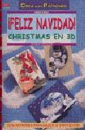 ¡feliz Navidad!: Christmas En 3d por Gudrun Hettinger
