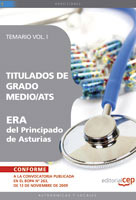 Titulados De Grado Medio/ats Era Del Principado De Asturias. Tema Rio Vol. I por Vv.aa.