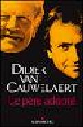La Pere Adopte por Didier Van Cauwelaert