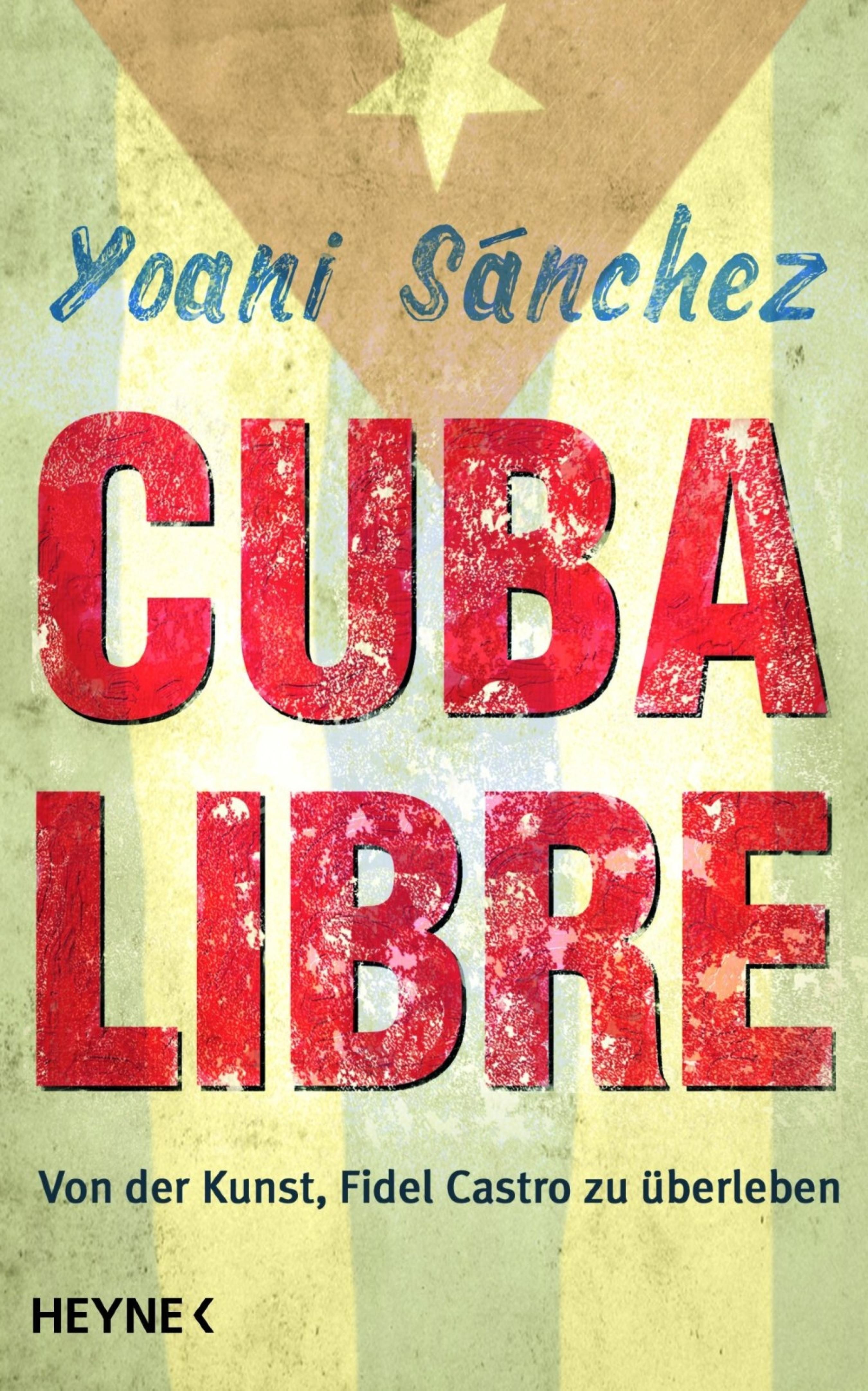libro cuba libre yoani sanchez