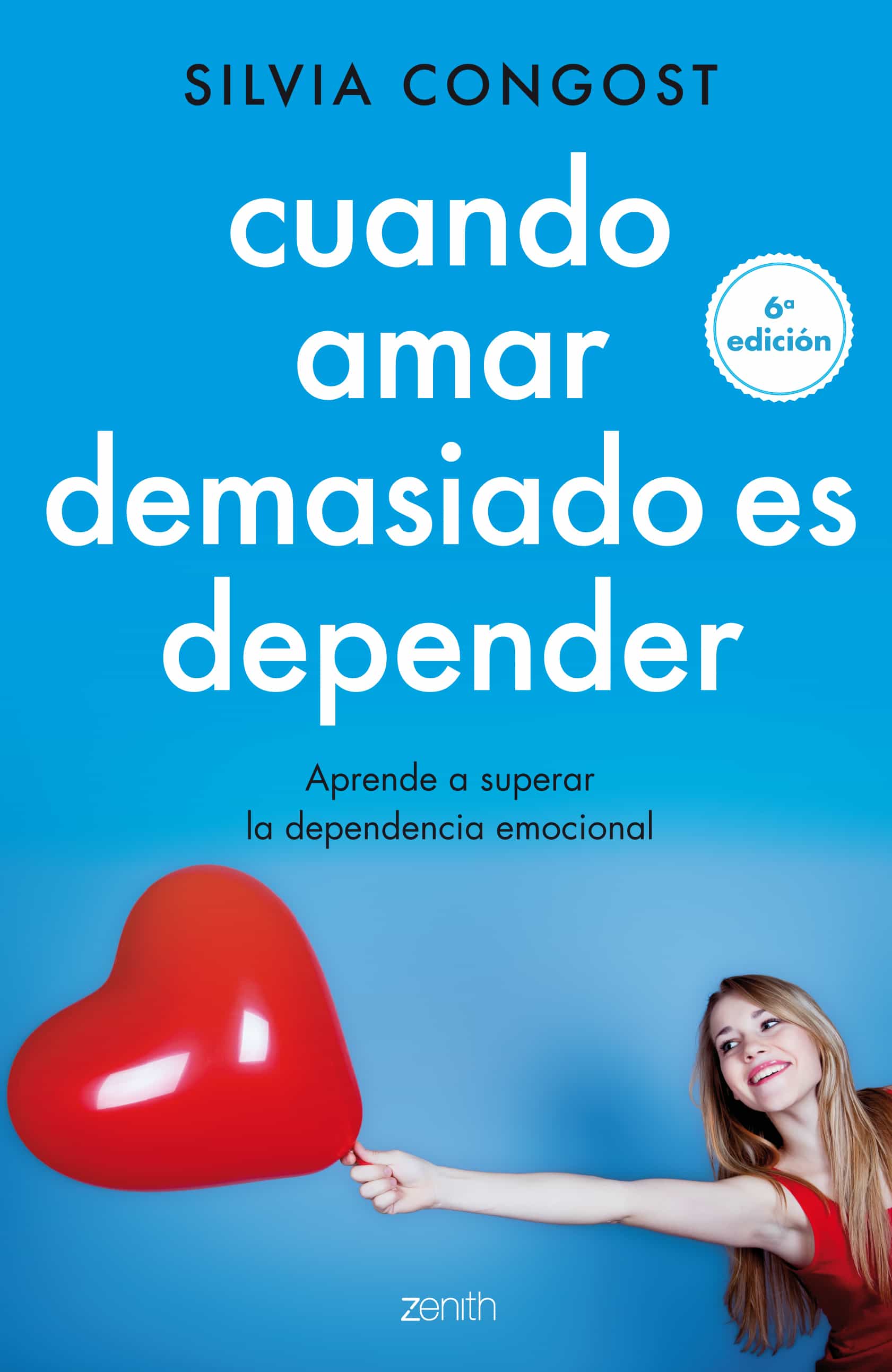 CUANDO AMAR DEMASIADO ES DEPENDER: APRENDE A SUPERAR LA