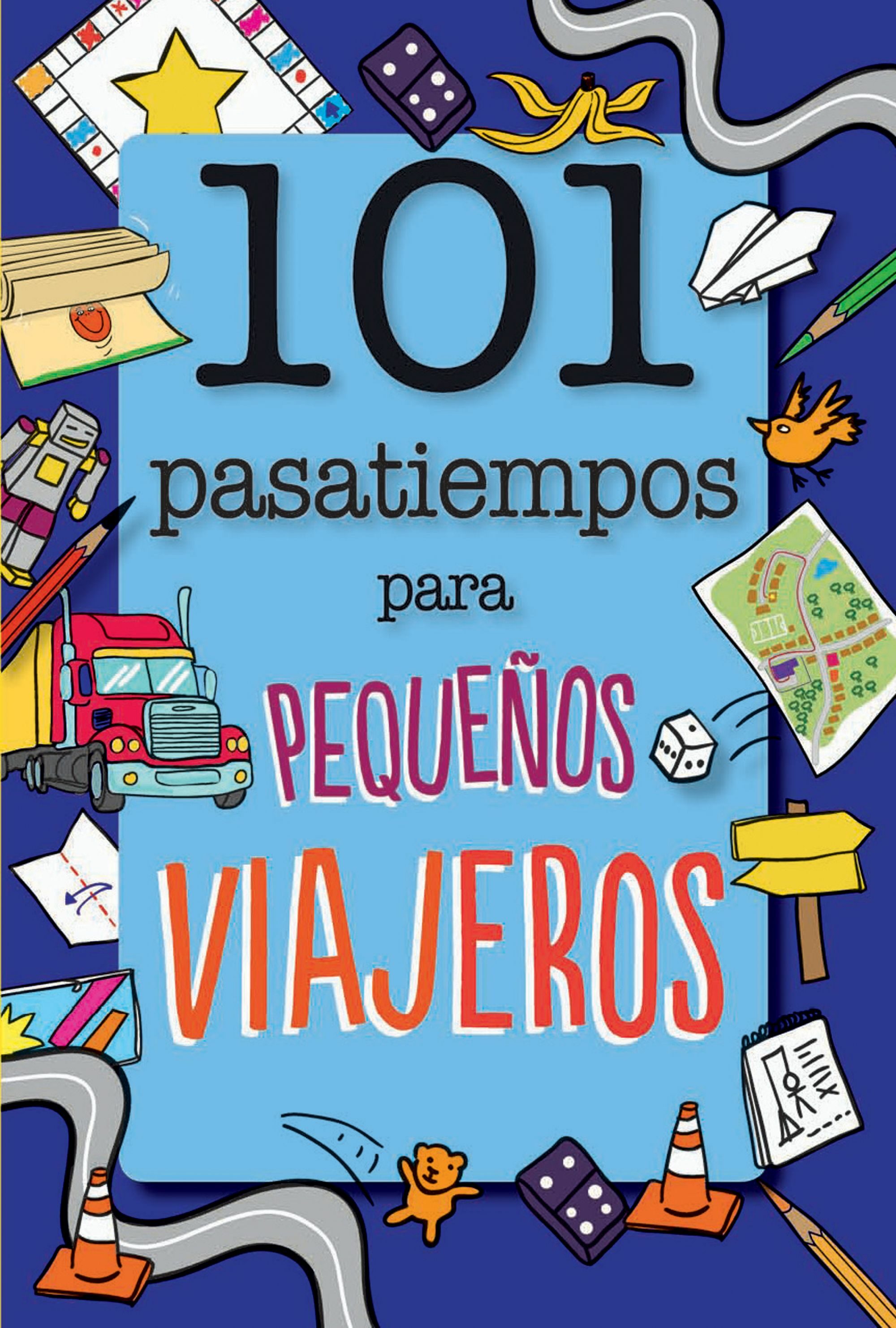 101 Pasatiempos Para Pequeños Viajeros por Moira Butterfield