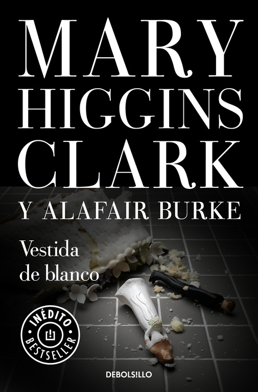 vestida de blanco | mary higgins clark | comprar libro 9788466341882