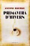 Primavera D Hivern (premi Fiter I Rossell) por Antoni Dalmau I Ribalta