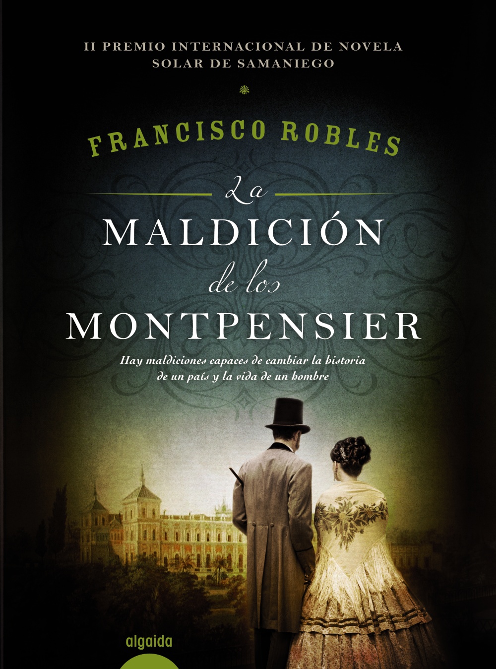La maldición de los Montpensier - Francisco Robles 9788490676882