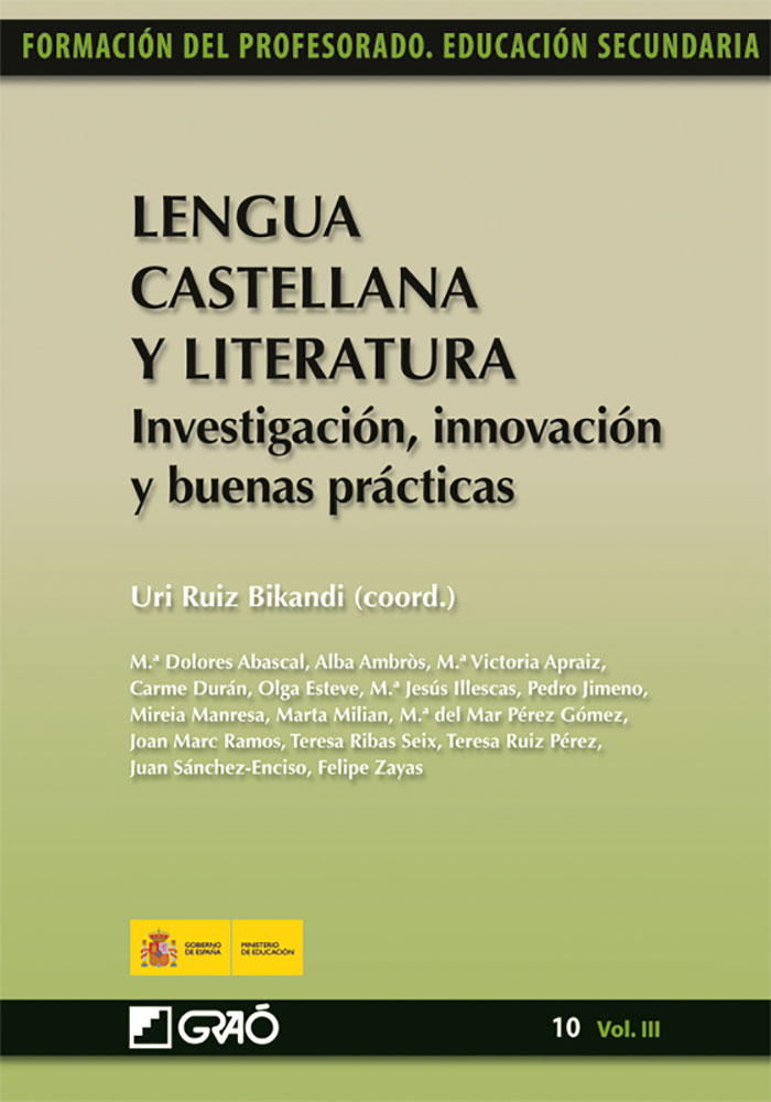 Lengua Castellana Y Literatura. Investigación, Innovación Y Buenas Prácticas por Uri Ruiz Bikandi