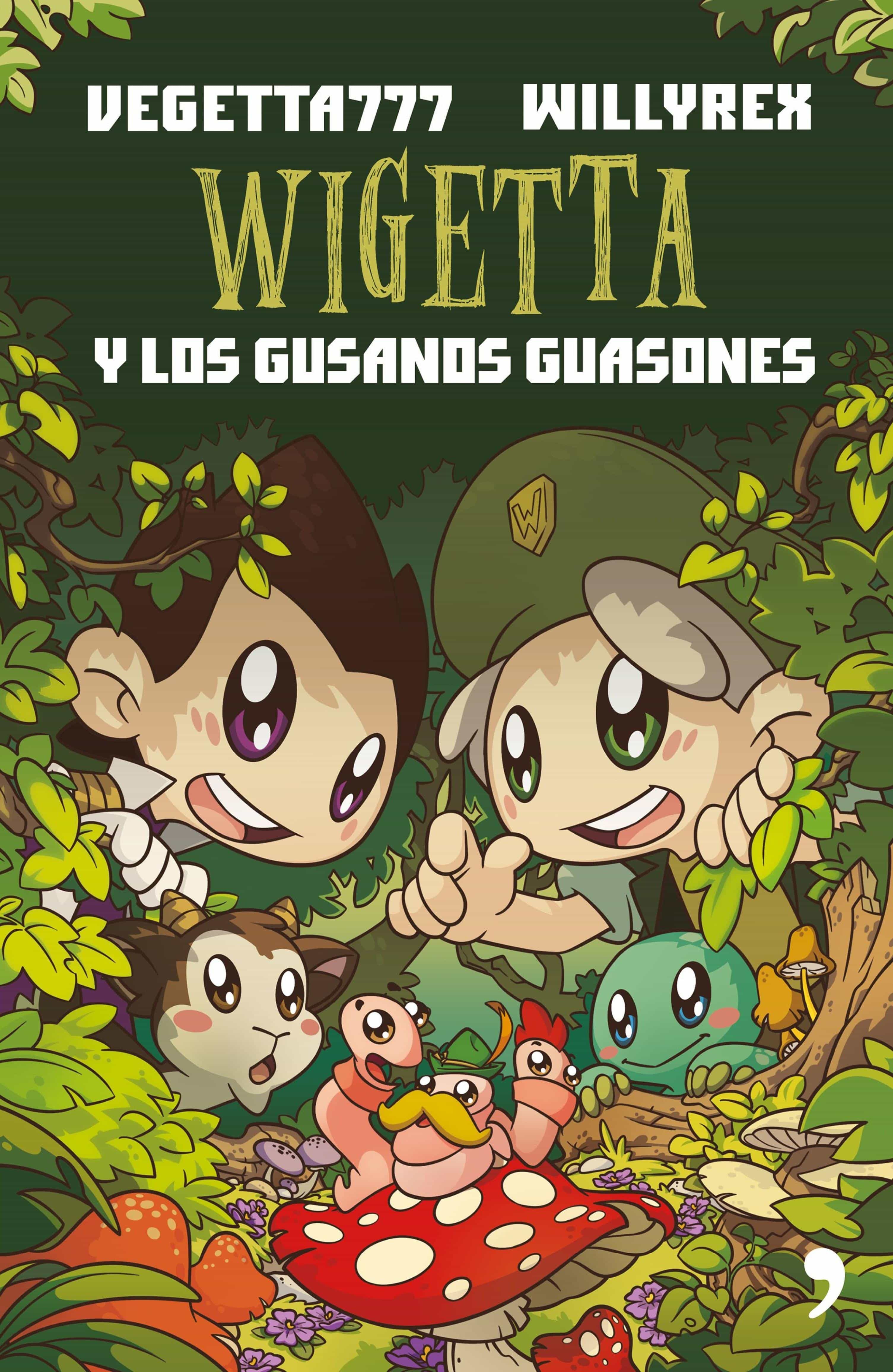 4. WIGETTA Y LOS GUSANOS GUASONES EBOOK | VEGETTA777 | Casa del Libro  Colombia