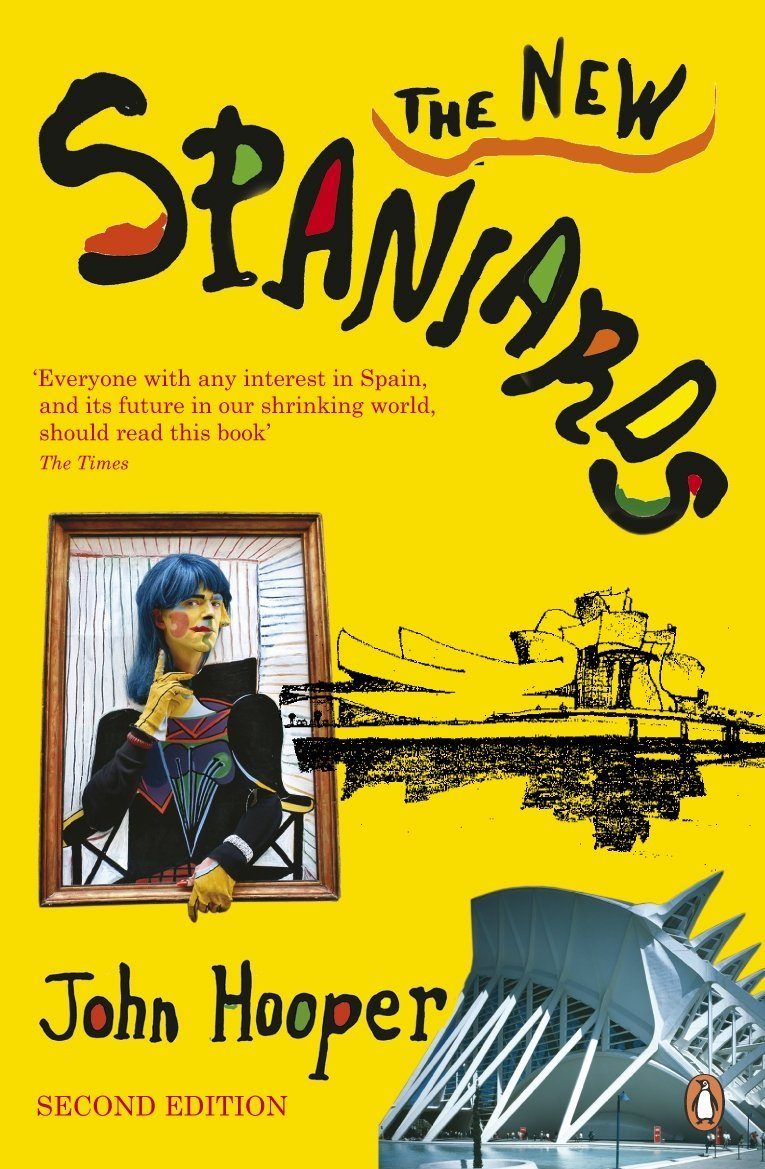 The New Spaniards (2 Ed.) (essential Spain) por John Hooper epub