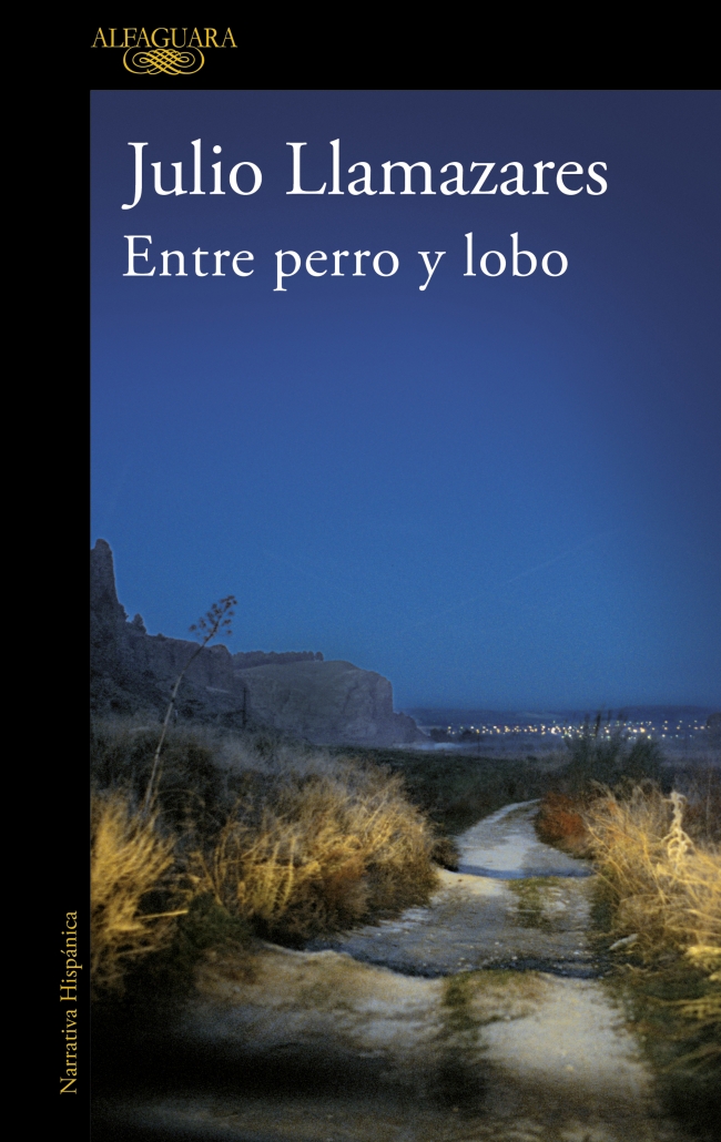 Entre Perro Y Lobo por Julio Llamazares