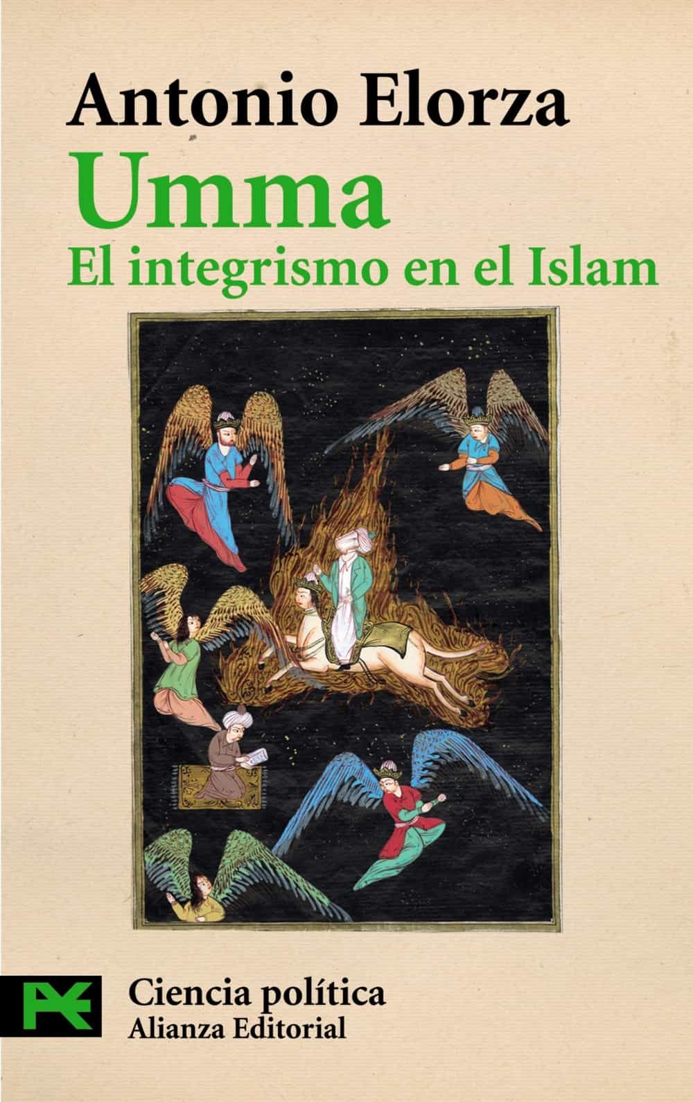 Umma: El Integrismo En El Islam por Antonio Elorza