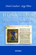El Derecho De La Iglesia: Curso Basico De Derecho Canonico (2ª Ed .) por Jorge Miras;
Daniel Cenalmor