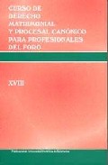 Curso De Derecho Matrimonial Y Procesal Canonico Xviii por Myriam Cortes Dieguez