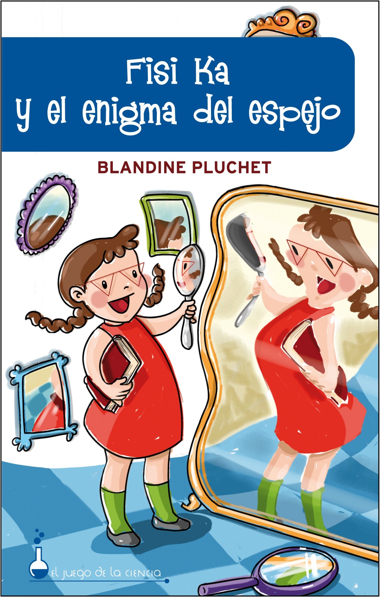 Fisi Ka Y El Enigma Del Espejo por Blandine Pluchet