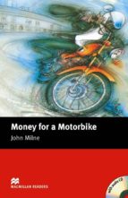 macmillan readers beginner: money for motorbike pack-john milne-9781405076302 macmillan readers beginner: money for motorbike pack-john milne-9781405076302
