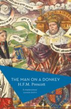 the man on a donkey (ebook)-h.f.m. prescott-9781784977702 the man on a donkey (ebook)-h.f.m. prescott-9781784977702