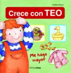 me hago mayor (aprende con teo)-violeta denou-9788408108702 me hago mayor (aprende con teo)-violeta denou-9788408108702