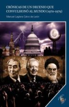 Descargar el libro PDA Cronicas de un decenio que convulsiono al mundo