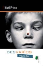 desvarios varios-iñaki prieto-9788415643302 desvarios varios-iñaki prieto-9788415643302