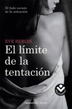 el limite de la tentacion-eve berlin-9788415729402 el limite de la tentacion-eve berlin-9788415729402