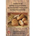 diseño de un sistema de autocontrol en panaderías y pastelerías de pequeña capac-9788417029302 diseño de un sistema de autocontrol en panaderías y pastelerías de pequeña capac-9788417029302